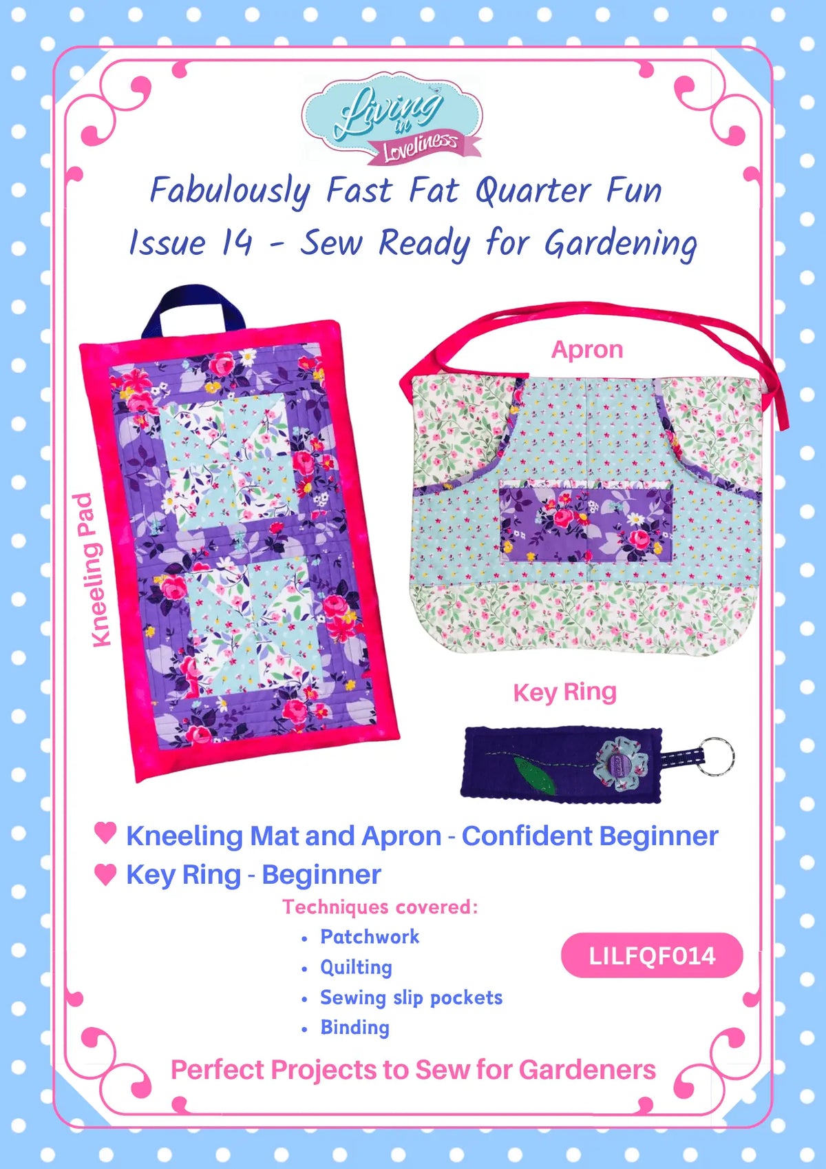 Living In Loveliness | Fabulously Fast Fat Quarter Fun – Issue 14
