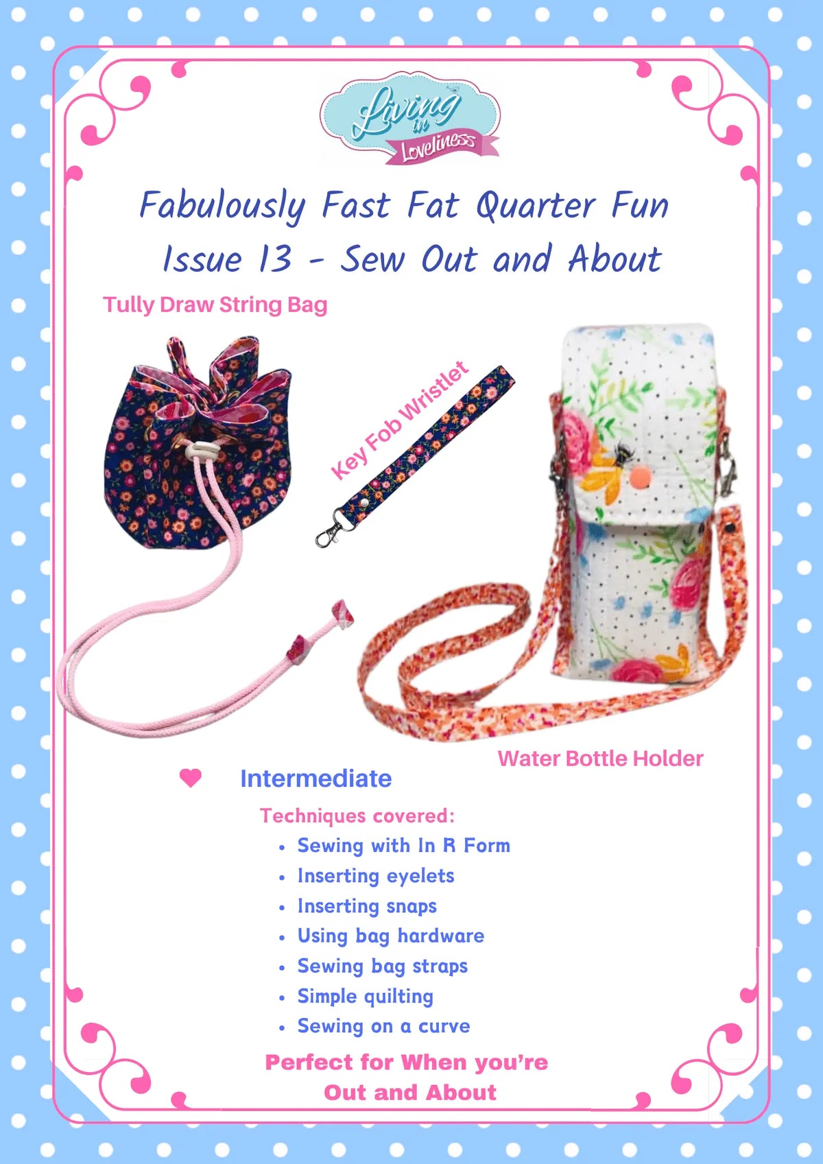 Living In Loveliness | Fabulously Fast Fat Quarter Fun – Issue 13