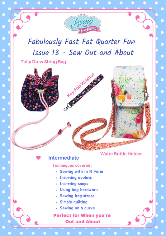 Living In Loveliness | Fabulously Fast Fat Quarter Fun – Issue 13