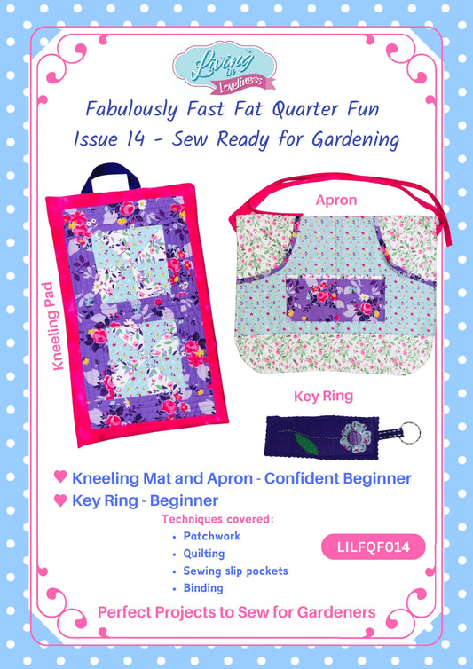 Living In Loveliness | Fabulously Fast Fat Quarter Fun – Issue 14