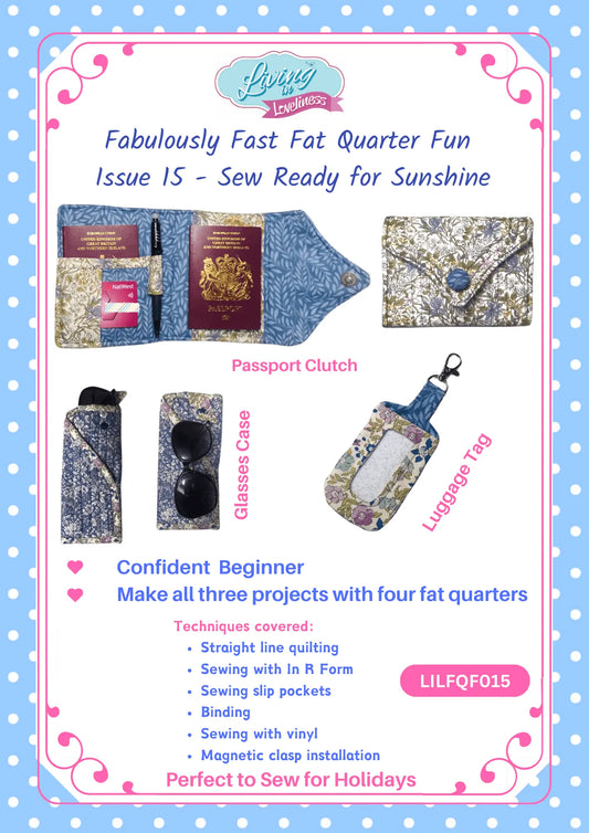 Living In Loveliness | Fabulously Fast Fat Quarter Fun – Issue 15