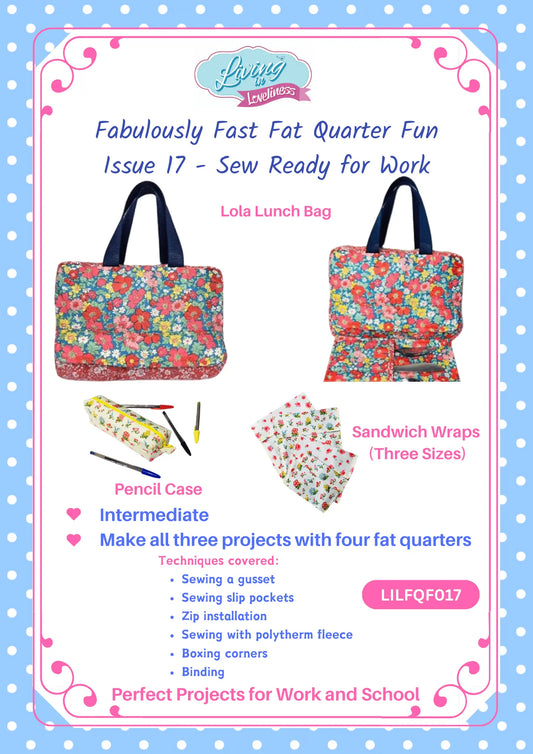 Living In Loveliness | Fabulously Fast Fat Quarter Fun – Issue 17