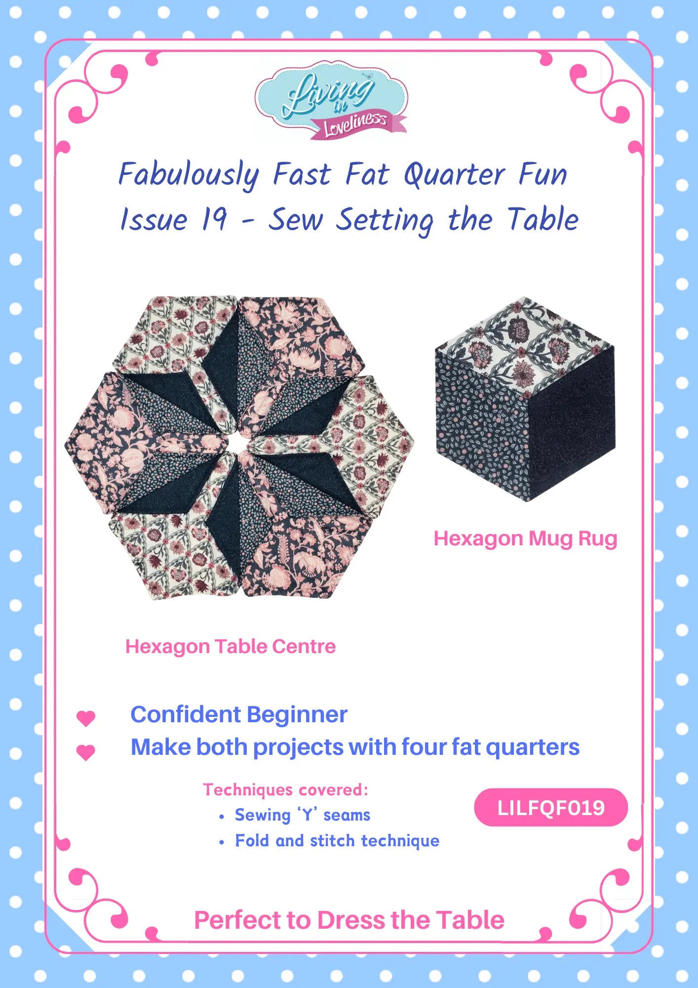 Living In Loveliness | Fabulously Fast Fat Quarter Fun – Issue 19
