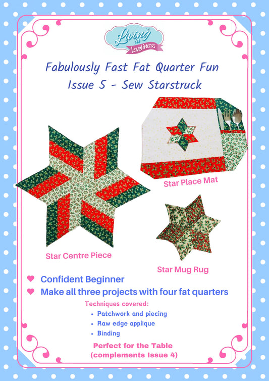 Living In Loveliness | Fabulously Fast Fat Quarter Fun – Issue 5
