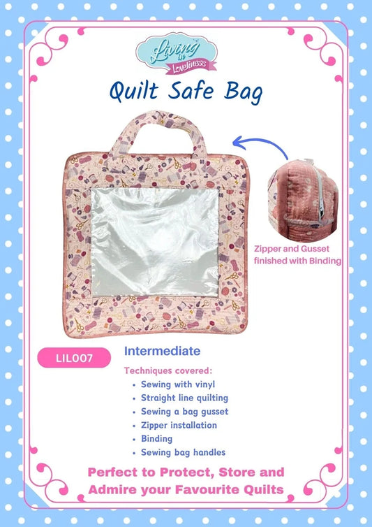 Living In Loveliness | Quilt Safe Bag Pattern